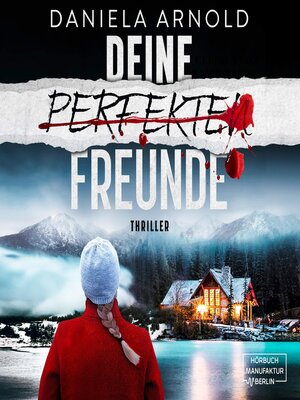 cover image of Deine perfekten Freunde--Psychothriller (ungekürzt)